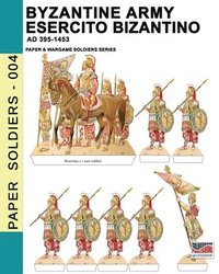 bokomslag Byzantine army - Esercito bizantino AD 395-1453