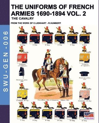 bokomslag uniforms of French armies 1690-1894 - Vol. 2