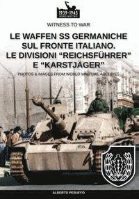 bokomslag Le Waffen SS germaniche sul fronte italiano