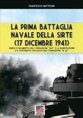 prima battaglia navale della Sirte (17 Dicembre 1941)