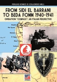 bokomslag From Sidi el Barrani to Beda Fomm 1940-1941 - Mussolini's Caporetto