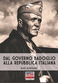 bokomslag Dal governo Badoglio alla Repubblica italiana