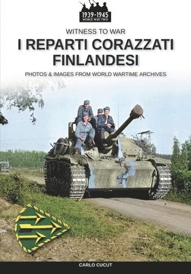 bokomslag I reparti corazzati finlandesi