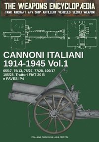bokomslag Cannoni italiani 1914-1945 - Vol. 1