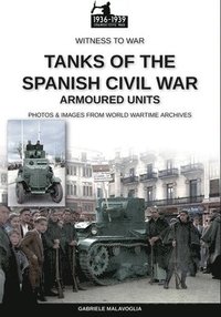 bokomslag Tanks of the Spanish Civil War