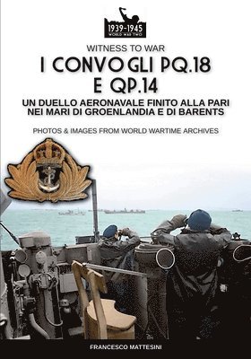 Francesco Mattesini - I convogli PQ.18 e QP.14, Häftad