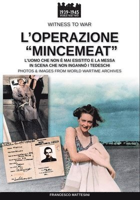 L'operazione &quot;Mincemeat&quot; 1