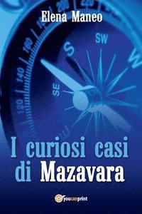 bokomslag I curiosi casi di Mazavara