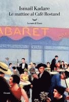 Le mattine al Café Rostand