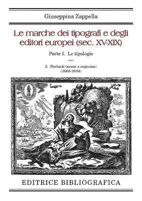 Le marche dei tipografi e degli editori europei (sec. XV-XIX) 1