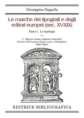 Giuseppina Zappella - marche dei tipografi e degli editori europei (sec. XV-XIX), Häftad