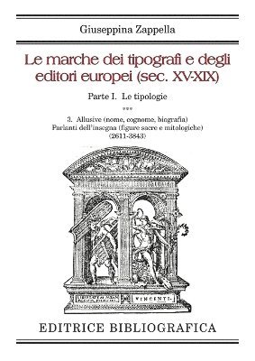 Le marche dei tipografi e degli editori europei (sec. XV-XIX) 1