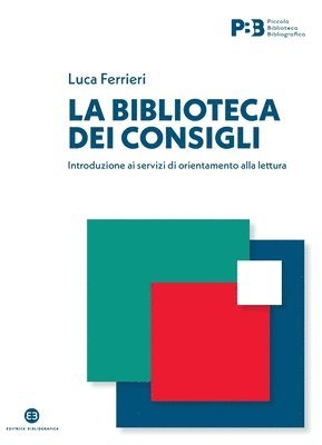 Luca Ferrieri - biblioteca dei consigli, Häftad