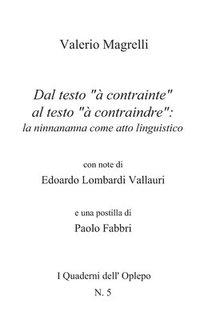 bokomslag Dal testo "à contrainte" al testo "à contraindre": la ninnananna come atto linguistico
