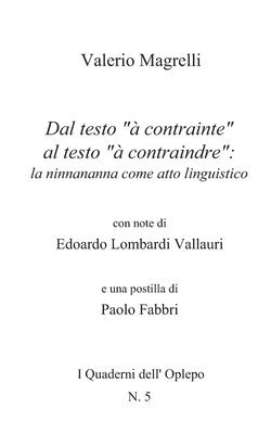 bokomslag Dal testo "à contrainte" al testo "à contraindre": la ninnananna come atto linguistico