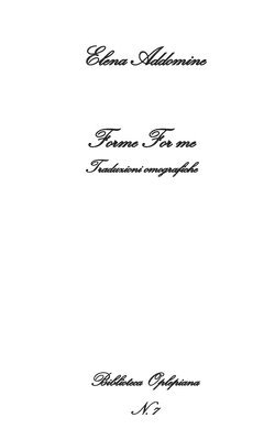 Elena Addomine - Forme For me: Traduzioni omografiche, Häftad