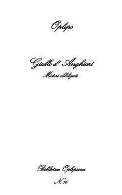 Elena Addòmine, Piero Falchetta - Giallo d'Anghiari: Misteri obbligati, Häftad