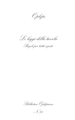 Le leggi della tavola: Regole per tutti i gusti