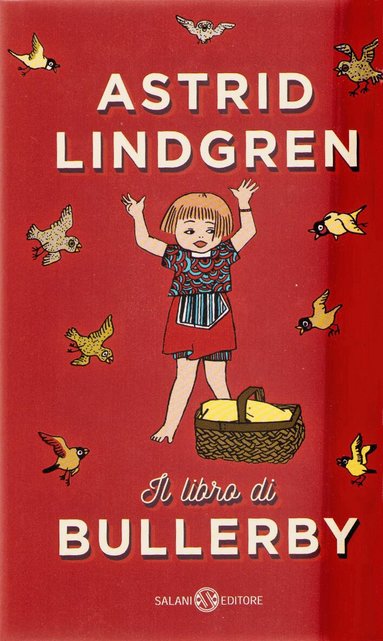 Astrid Lindgren - Alla vi barn i Bullerbyn (Italienska), Inbunden
