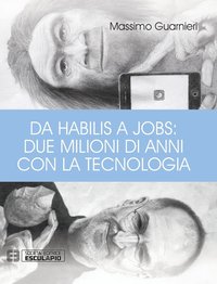 bokomslag Da Habilis a Jobs