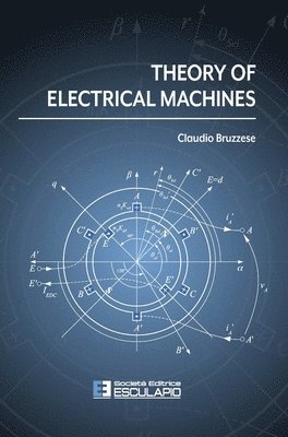 bokomslag Theory of Electrical Machines