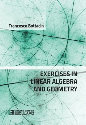 Exercises in Linear Algebra and Geometry 1