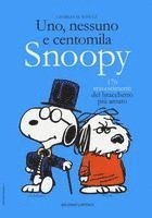 Charles M. Schulz, Stefania Rumor - Uno, nessuno e centomila. Snoopy. 176 travestimenti del bracchetto più amato, Inbunden