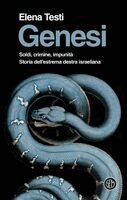 Elena Testi - Genesi. Soldi, crimine, impunità. Storia dell'estrema destra israeliana, Häftad