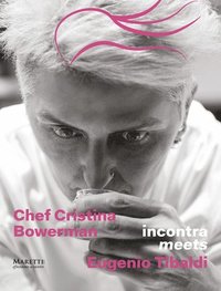 bokomslag Chef Cristina Bowerman Meets the Artists Eugenio Tibaldi