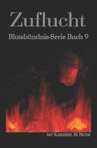bokomslag Zuflucht (Blutsbundnis-Serie Buch 9)