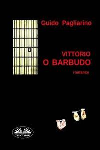 bokomslag Vittorio O Barbudo