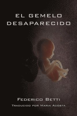 El Gemelo Desaparecido 1