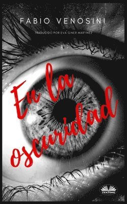 Fabio Venosini - La Oscuridad, Häftad