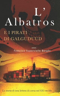 ITA-LALBATROS E I PIRATI DI GA, Häftad