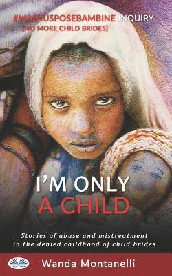 Wanda Montanelli - I'm Only a Child, Häftad