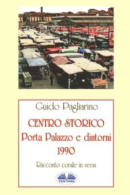 Centro Storico - Porta Palazzo e Dintorni 1990 1