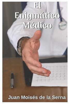 El Enigmatico Medico 1