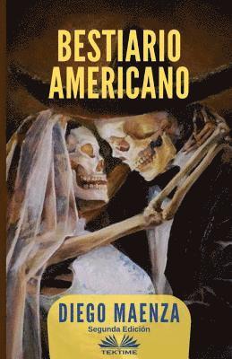 Bestiario Americano 1