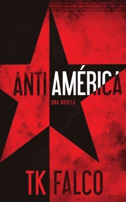 T K Falco - Anti América, Häftad