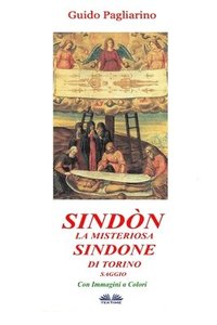 bokomslag Sindon la Misteriosa Sindone di Torino