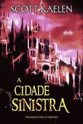 Scott Kaelen - A Cidade Sinistra, Häftad
