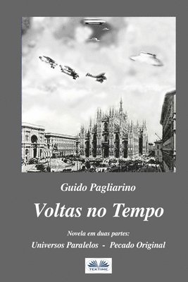 Guido Pagliarino - Voltas no Tempo, Häftad