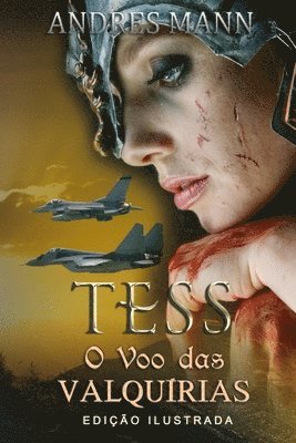 Andres Mann - Tess-O Voo das Valquírias, Häftad