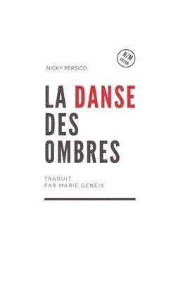 Nicky Persico - Danse des Ombres, Häftad