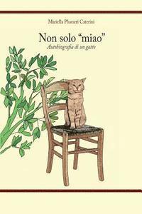 Non solo 'miao': Autobiografia di un gatto 1