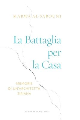 Marwa Al-Sabouni, Marwa al-Sabouni - Battaglia per la Casa, Häftad