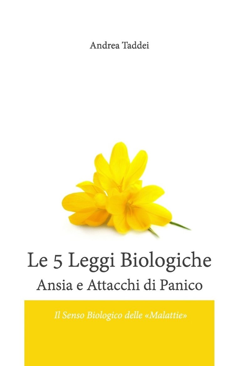5 Leggi Biologiche Ansia e Attacchi di Panico