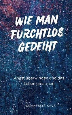 bokomslag Wie man furchtlos gedeiht