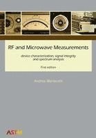 RF and Microwave Measurements: device characterization, signal integrity and spectrum analysis