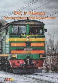 bokomslag EMC in Railways - Electromagnetic Field Measurement